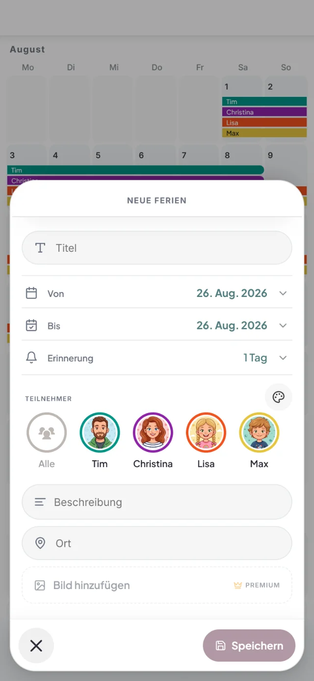 Blatt Neue Ferien mit Von, Bis, Erinnerung 1 Tag und den Teilnehmern Tim, Christina, Lisa und Max