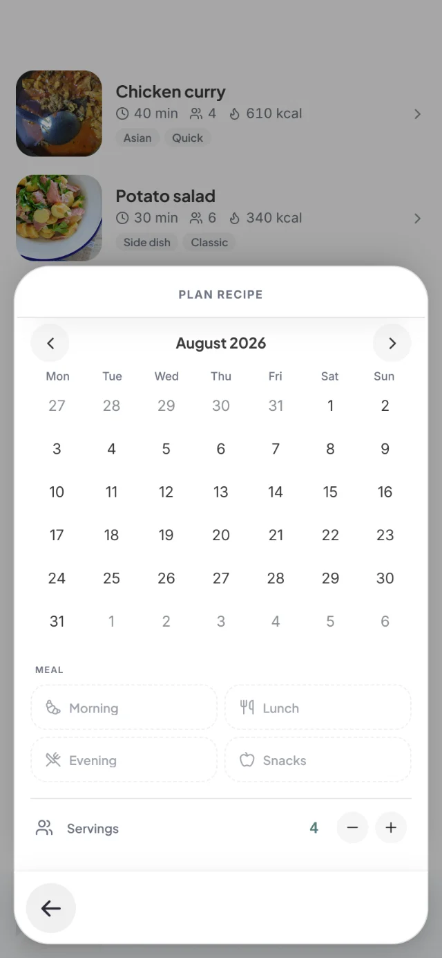 Plan recipe sheet with the calendar for August 2026, the meal choice Morning, Lunch, Evening or Snacks and 4 servings