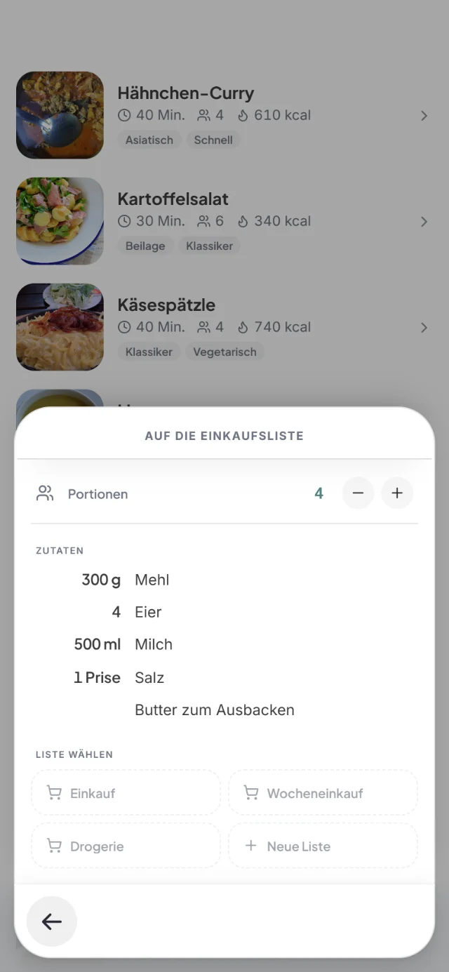 Blatt Auf die Einkaufsliste mit 4 Portionen, Zutaten wie 300 g Mehl und 500 ml Milch und der Listenwahl Einkauf, Wocheneinkauf und Drogerie